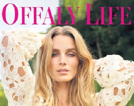 Fantastic local content in April/May edition of Offaly Life will put spring in your step