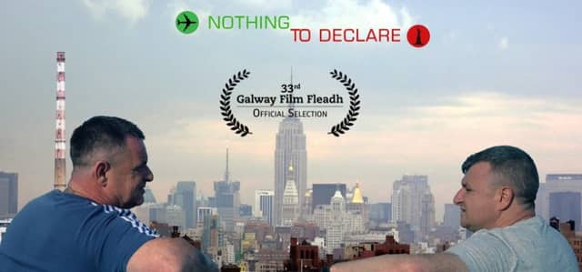 The entertaining movie "Nothing To Declare" by Offaly filmmaker Garret Daly could possibly be nominated for an Oscar.