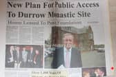 The Tribune reported 21 years ago that a public access plan to Durrow Abbey and monastic site was to be put in place