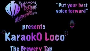 Tullamore Musical Society hosting 'KaraokO Loco' fundraiser