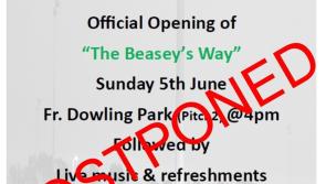 Official opening of “The Beasey Way” postponed by Rhode GAA Club