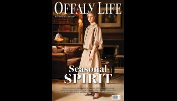 Coming soon! Pick up the latest edition of Offaly Life magazine