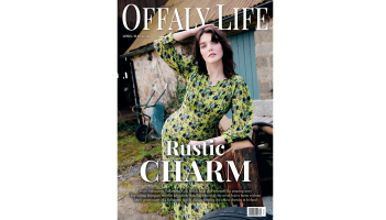 Out Now! Pick up the latest edition of Offaly Life magazine