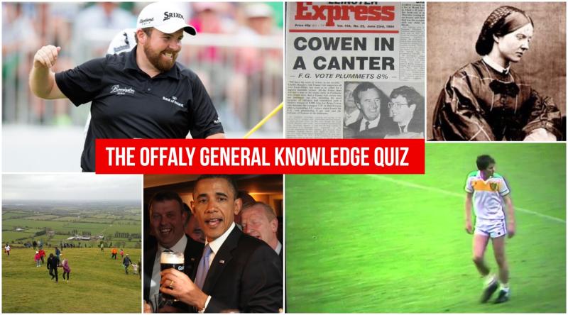 QUIZ: The Big Offaly General Knowledge Quiz 