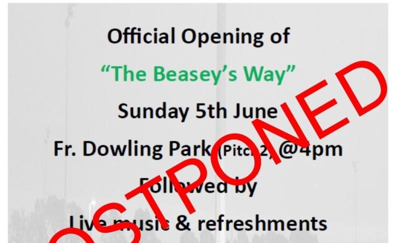 Official opening of “The Beasey Way” postponed by Rhode GAA Club