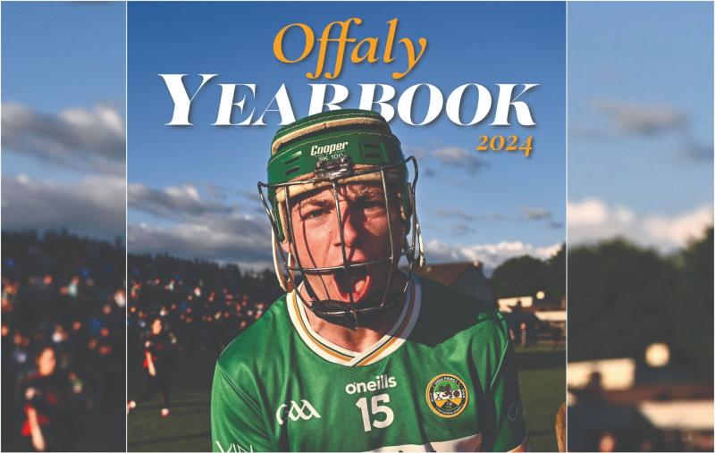 New look Offaly Yearbook hits the shelves across the county this week